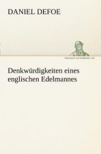 Denkwurdigkeiten Eines Englischen Edelmannes