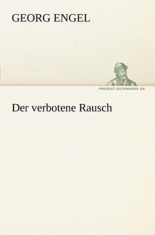 Verbotene Rausch