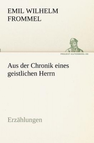 Aus der Chronik eines geistlichen Herrn