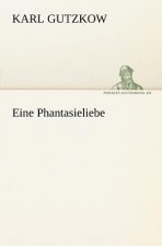 Eine Phantasieliebe