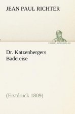 Dr. Katzenbergers Badereise
