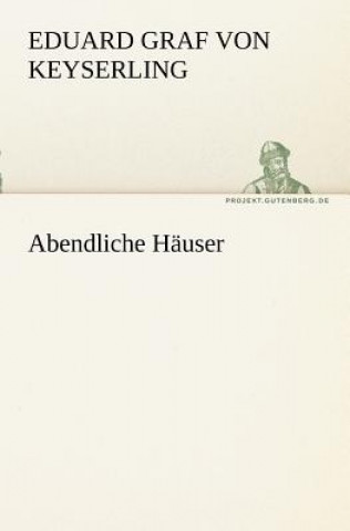 Abendliche Hauser