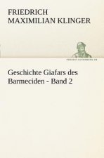 Geschichte Giafars Des Barmeciden - Band 2