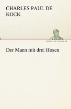 Der Mann Mit Drei Hosen