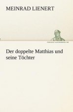 Der doppelte Matthias und seine Toechter