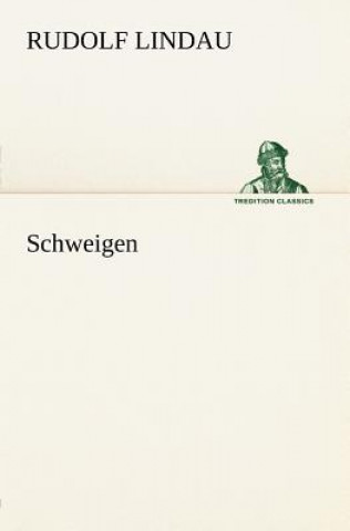 Schweigen