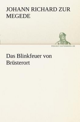 Blinkfeuer Von Brusterort
