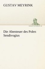 Abenteuer Des Polen Sendivogius