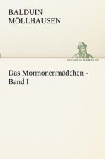 Mormonenmadchen - Band I