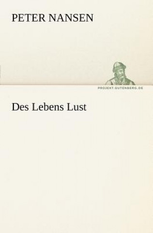 Des Lebens Lust
