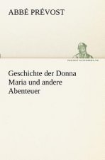 Geschichte Der Donna Maria Und Andere Abenteuer