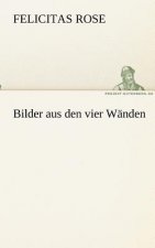 Bilder aus den vier Wanden