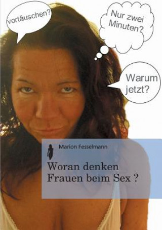 Woran Denken Frauen Beim Sex?