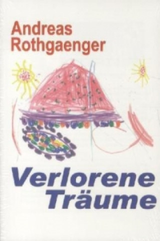 Verlorene Träume