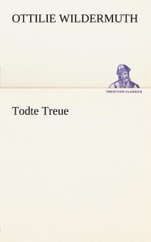 Todte Treue