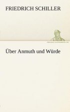 Uber Anmuth Und Wurde