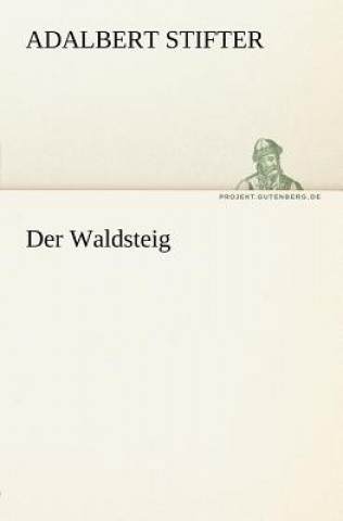 Waldsteig