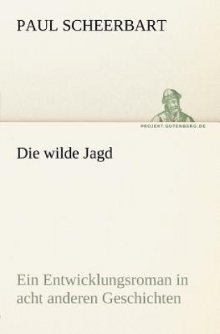 Wilde Jagd
