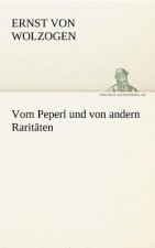 Vom Peperl Und Von Andern Raritaten