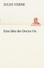 Eine Idee Des Doctor Ox