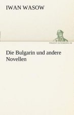 Bulgarin Und Andere Novellen