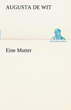 Eine Mutter
