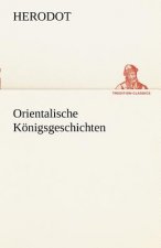 Orientalische Konigsgeschichten