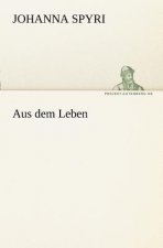 Aus Dem Leben