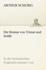 Roman Von Tristan Und Isolde