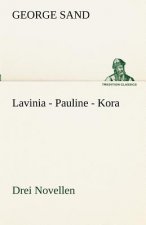 Lavinia - Pauline - Kora