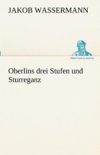 Oberlins Drei Stufen Und Sturreganz