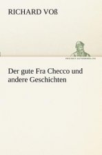 Gute Fra Checco Und Andere Geschichten