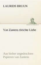 Van Zantens Torichte Liebe