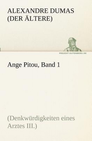 Ange Pitou, Band 1