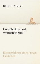 Unter Eskimos und Walfischfangern