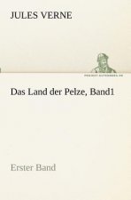 Land der Pelze, Band1