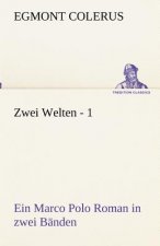 Zwei Welten - 1