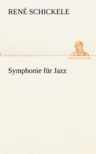 Symphonie fur Jazz