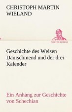 Geschichte des Weisen Danischmend und der drei Kalender