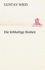 Leibhaftige Bosheit