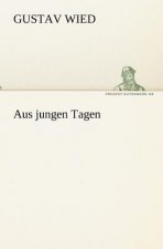 Aus Jungen Tagen