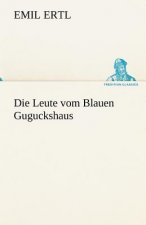 Leute Vom Blauen Guguckshaus