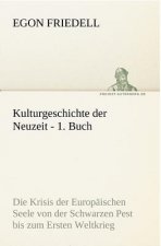 Kulturgeschichte Der Neuzeit - 1. Buch