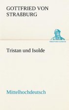 Tristan Und Isolde (Mittelhochdeutsch)