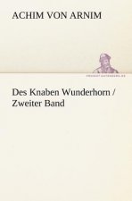 Des Knaben Wunderhorn / Zweiter Band