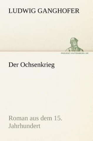 Der Ochsenkrieg