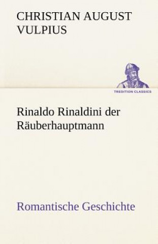 Rinaldo Rinaldini Der Rauberhauptmann
