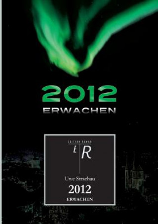 2012-Erwachen