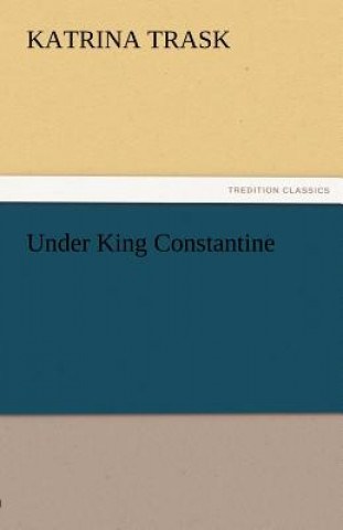 Under King Constantine