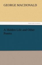 Hidden Life and Other Poems